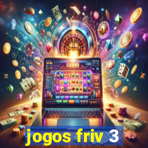 jogos friv 3